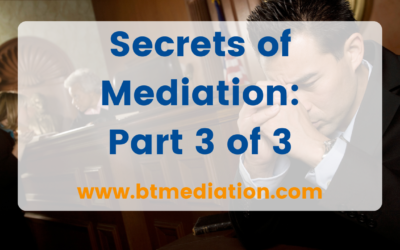 Secrets of Mediation: Part 3