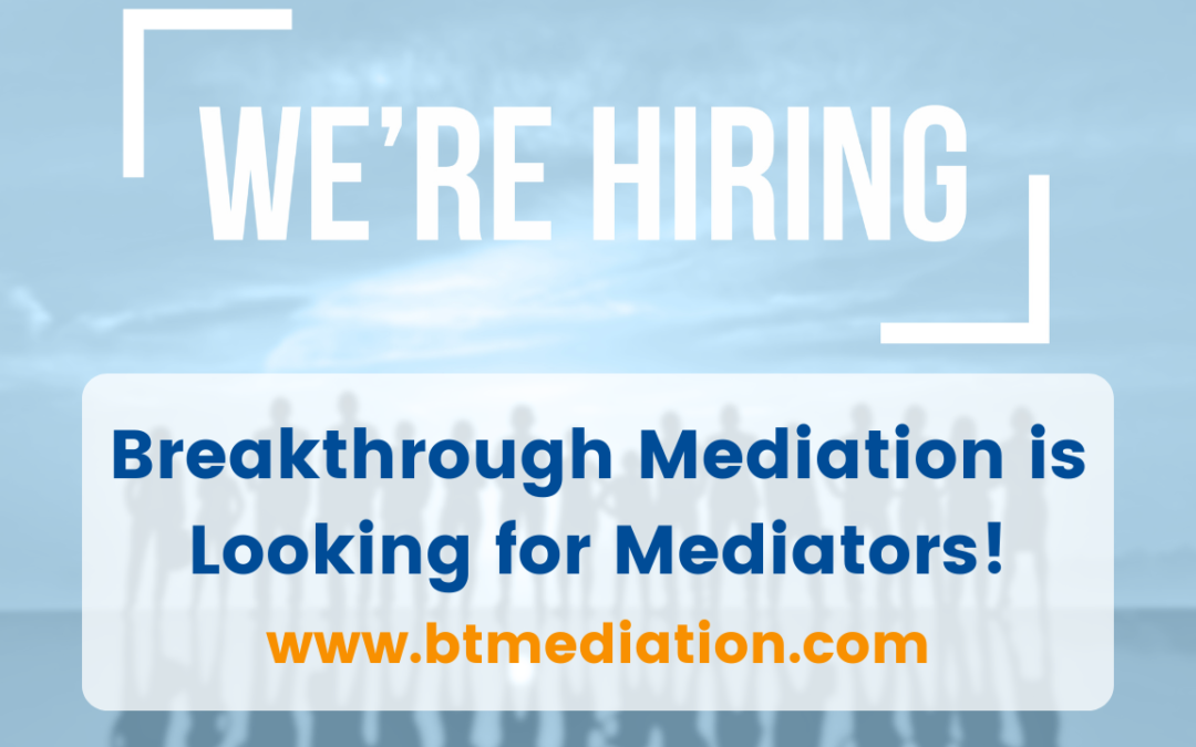 We’re Hiring Mediators!